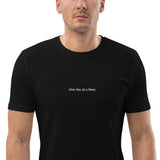 Men's Embroidered 'One day at a time' Organic Cotton T-shirt